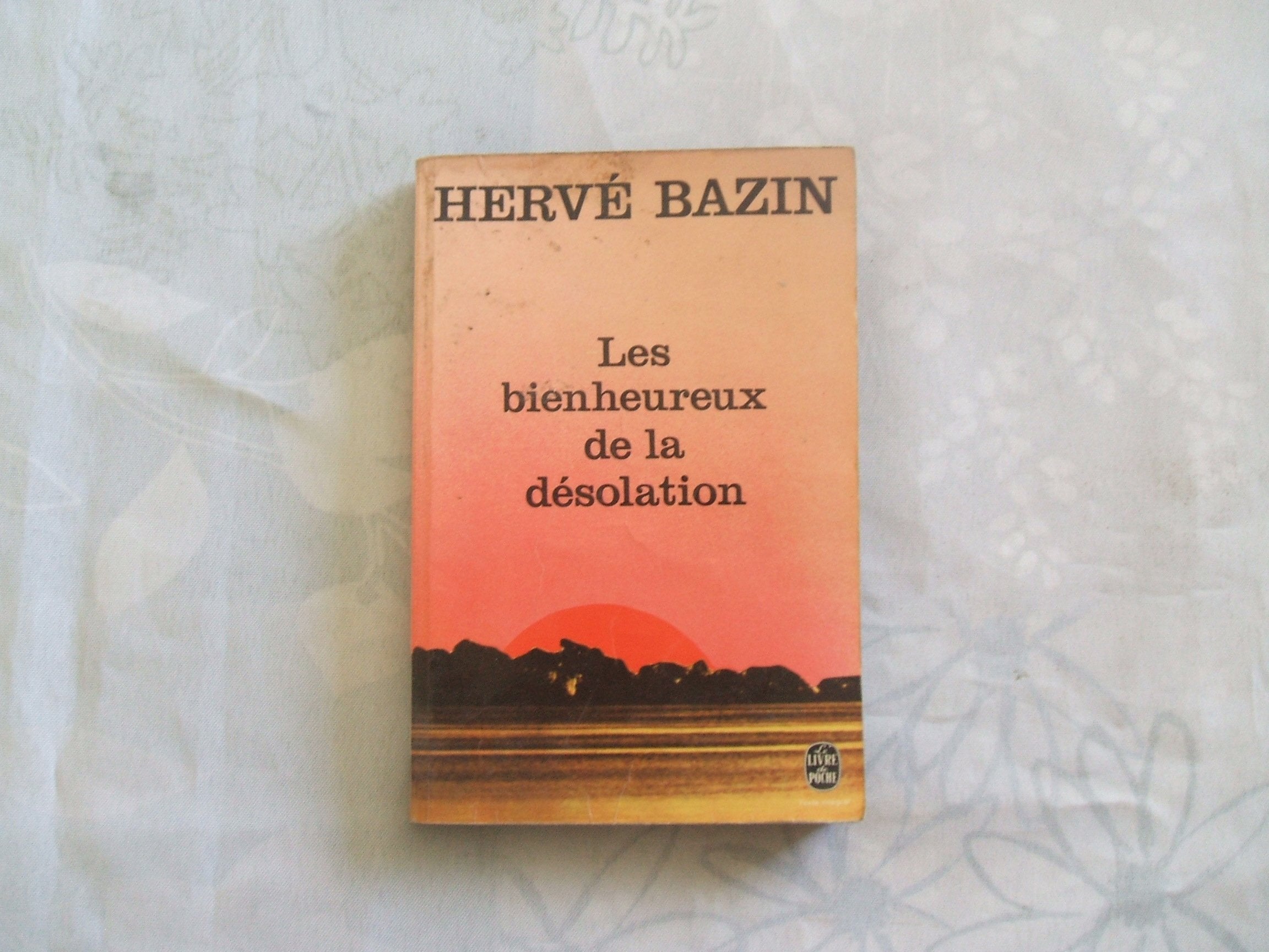 Les bienheureux de la désolation Books