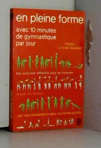 En pleine forme avec 10 minutes de gymnastique par jour book