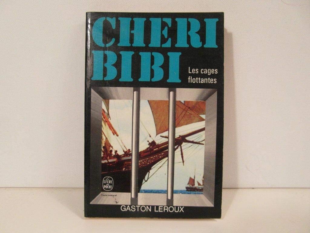 Les aventures de Chéri-Bibi : les cages flottantes Books