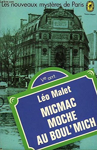 Micmac moche au Boul'Mich' (Le Livre de poche) Books
