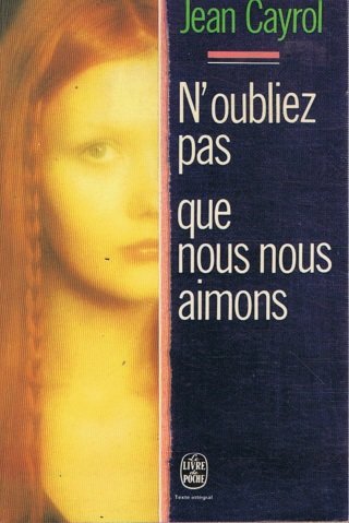 N'oubliez pas que nous nous aimons (Le Livre de poche) Books