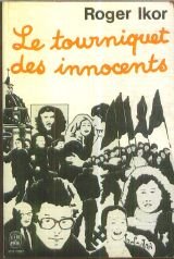 Le tourniquet des innocents book