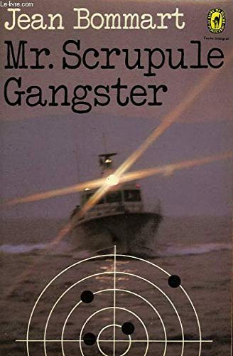 Monsieur Scrupule, gangster book