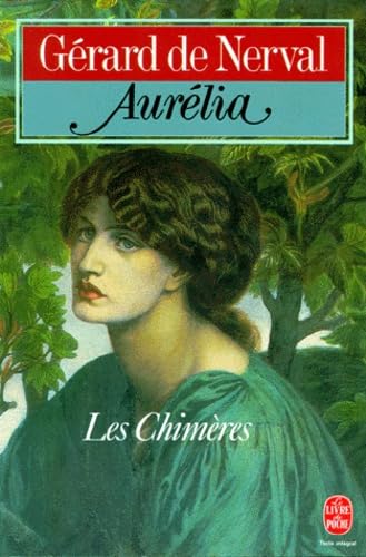 Aurelia/Lettres a Jenny Colon/La Pandora/Les Chimeres Learning & Reference
