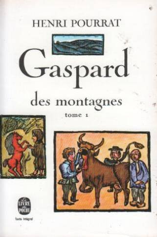 Gaspard Des Montagnes. Tome 1 book