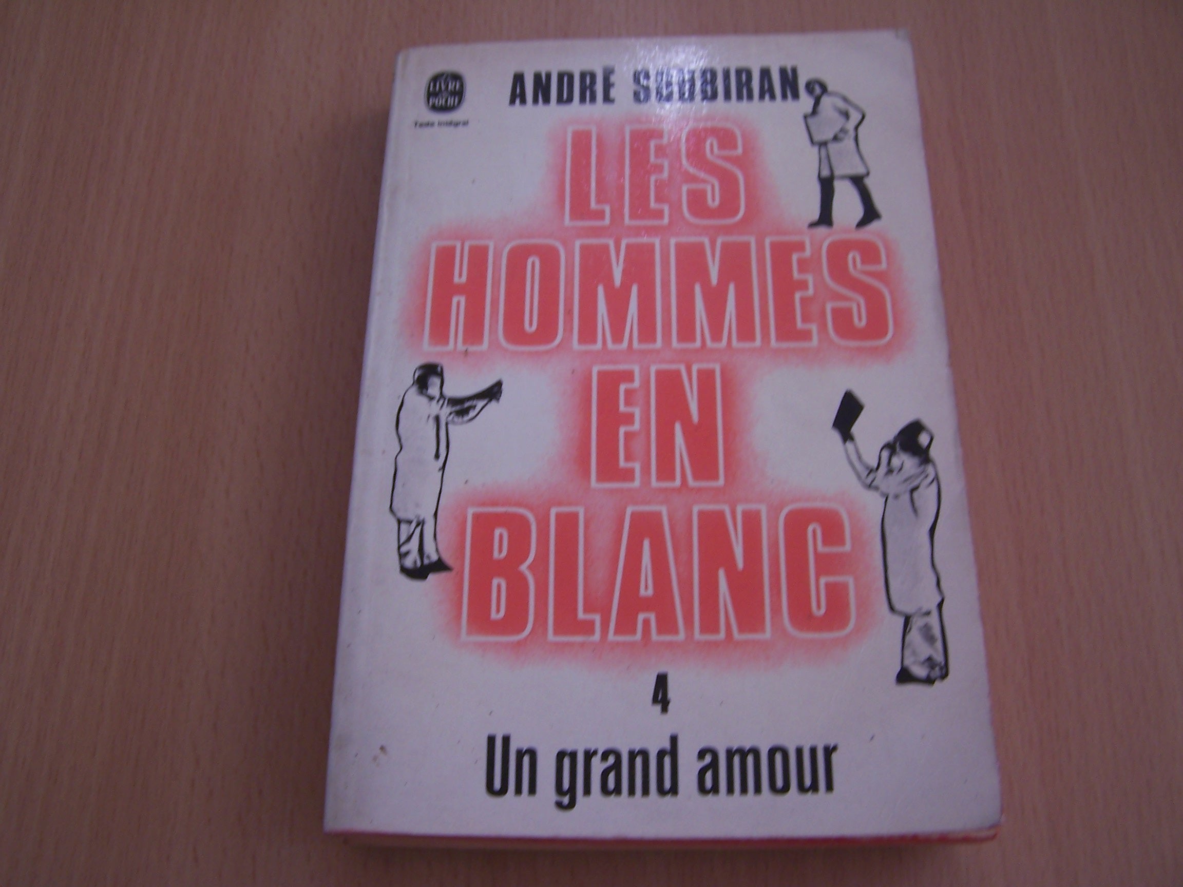 Les hommes en blanc Tome IV : Un grand amour Books