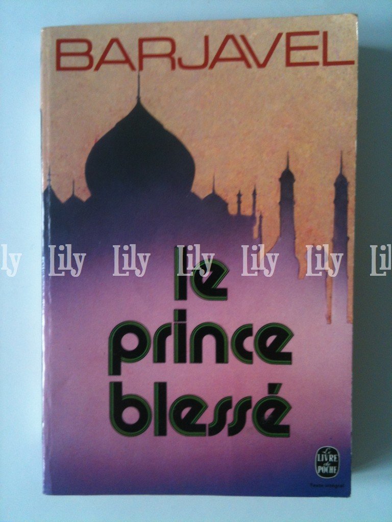 Le Prince blessé : Et autres nouvelles (Le Livre de poche) Books