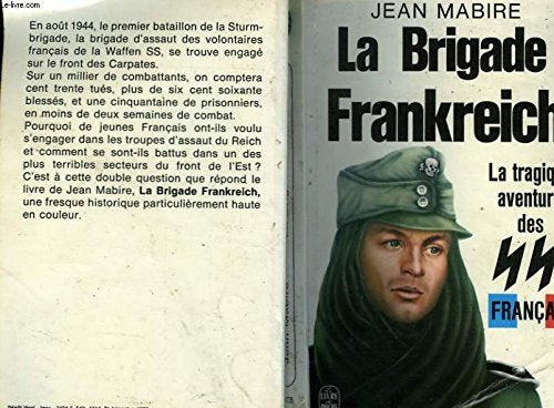 La Brigade Frankreich (la tragique aventures des SS français) book