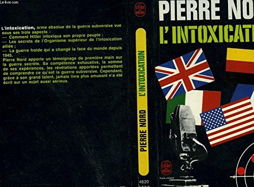 L'Intoxication : Arme absolue de la guerre subversive (Le Livre de poche) book