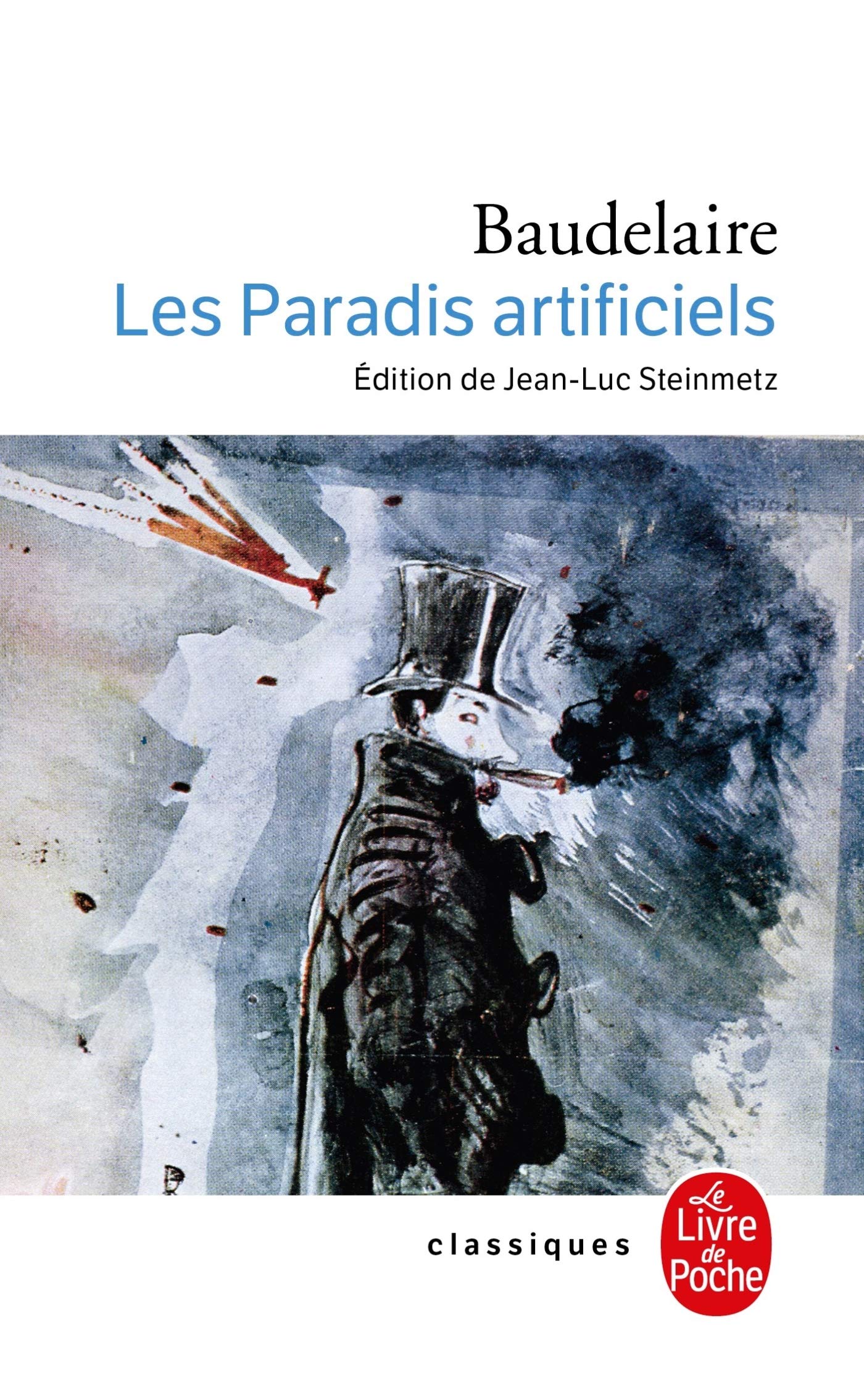 Les Paradis artificiels: Suivi de Les paradis artificiels Classics