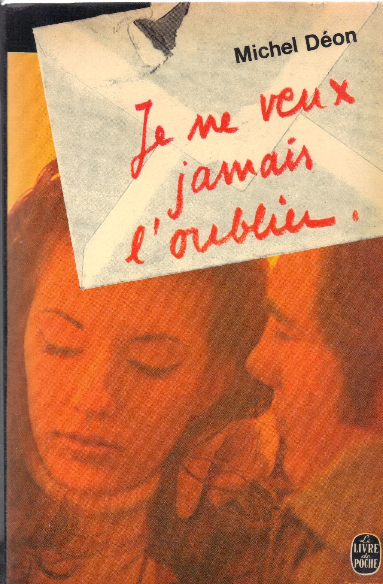 Je ne veux jamais l'oublier Books