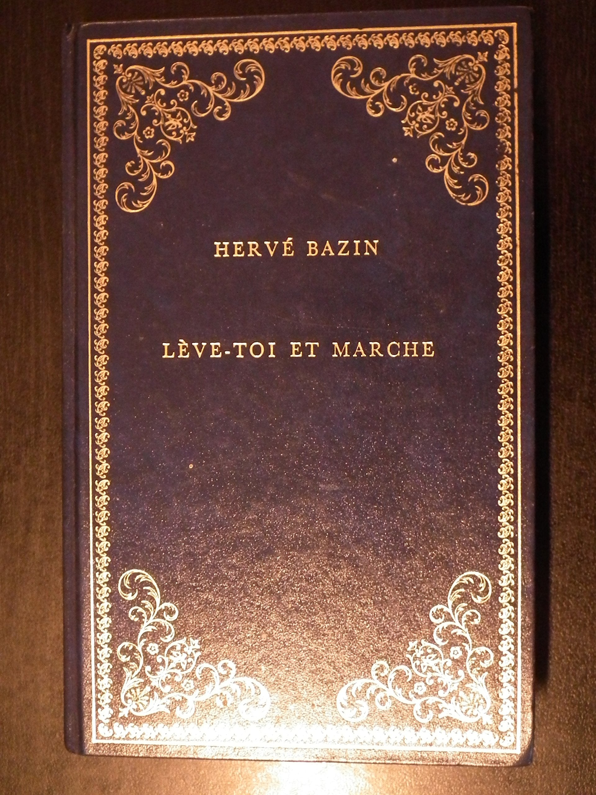 Lève-toi et marche (Collection Prestige du livre) book