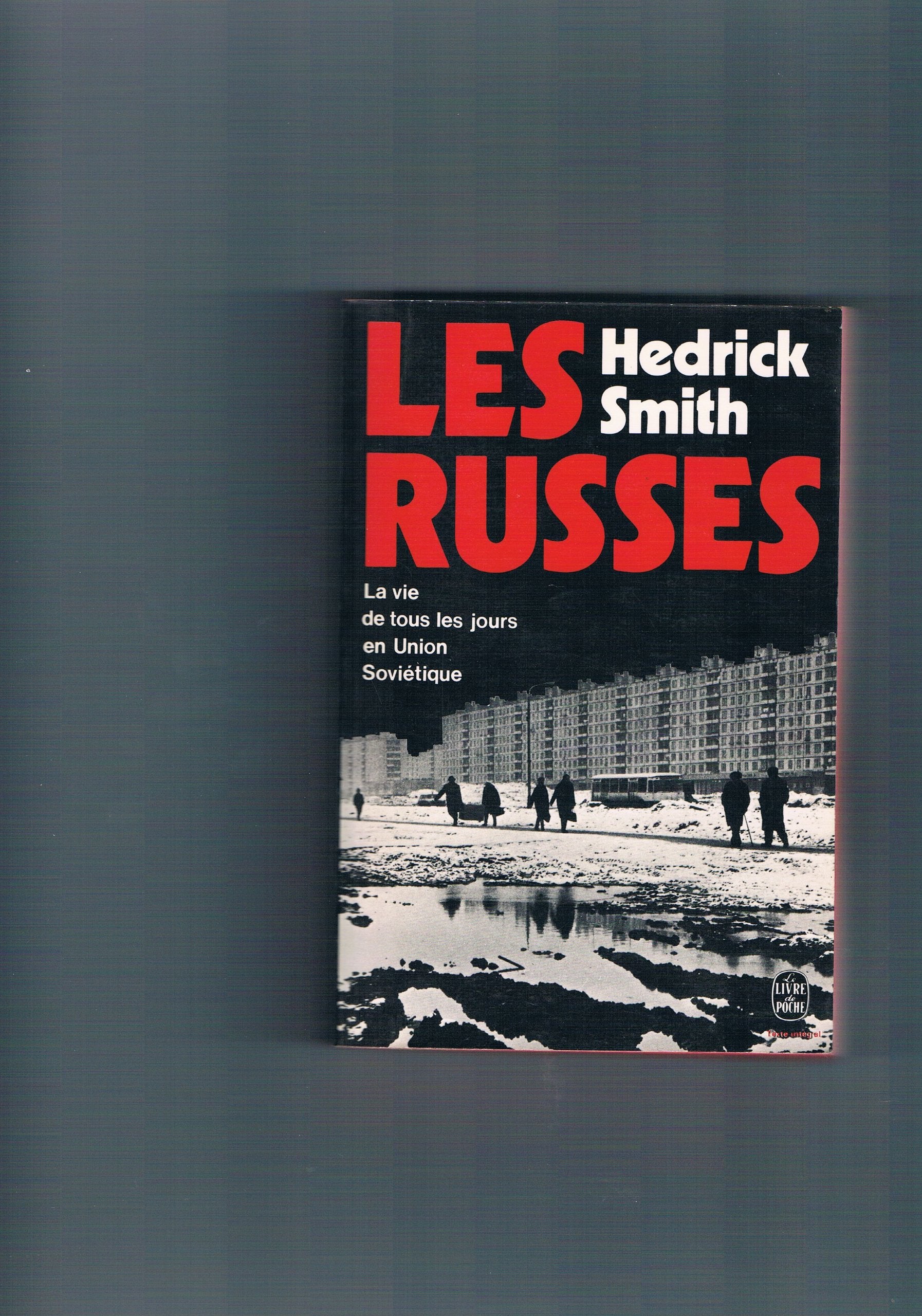 Les Russes : la vie de tous les jours en Union Soviétique book