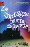 La Montagne morte de la vie Books