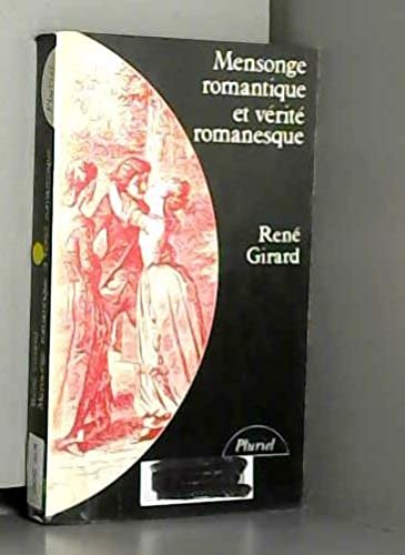 Mensonge romantique et vérité romanesque book