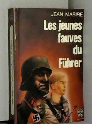 Les Jeunes fauves du Führer : La division S.S. Hitlerjugend dans la bataille de Normandie (Le Livre de poche) book