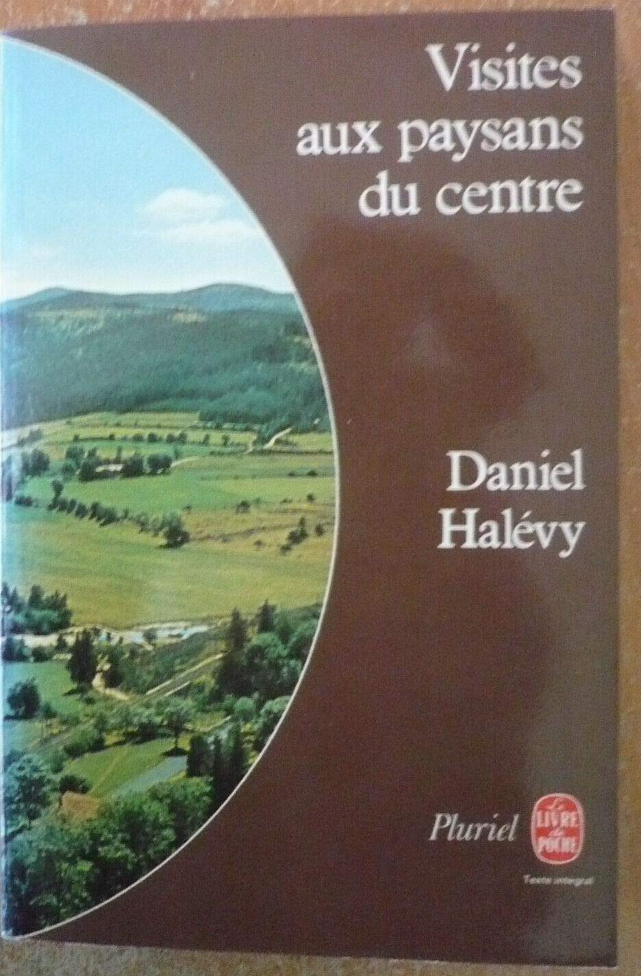 Visites aux paysans du Centre : 1907-1934 (Le Livre de poche) book