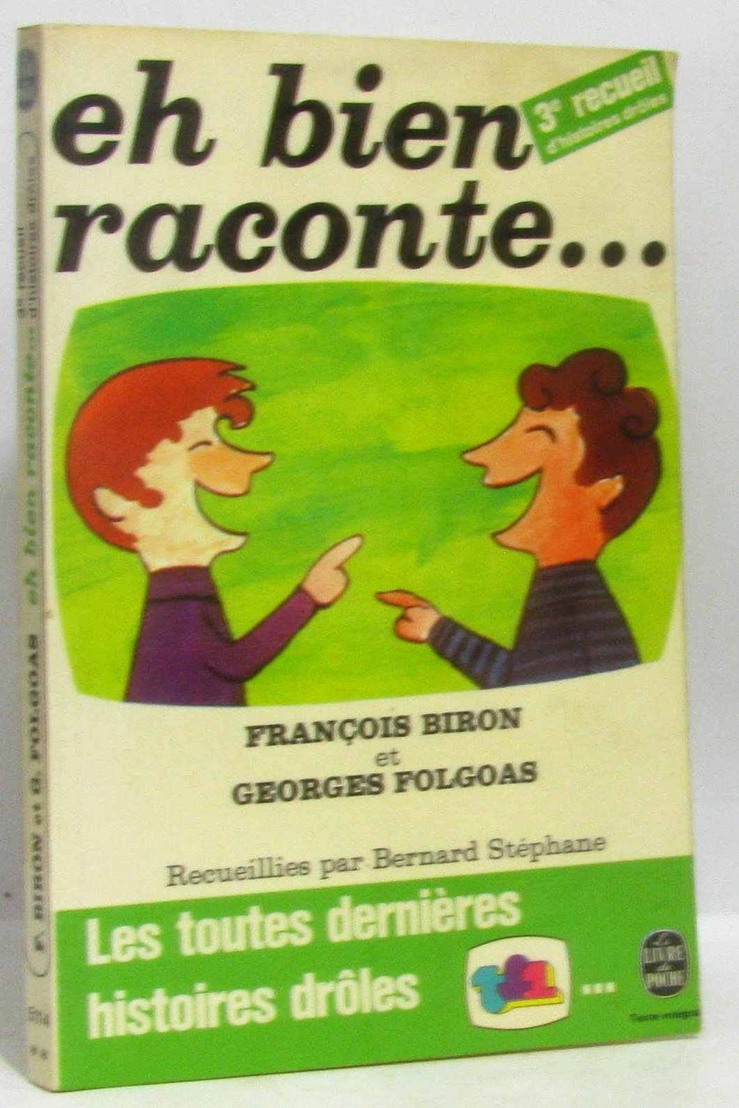 Eh bien, raconte (Le Livre de poche) book