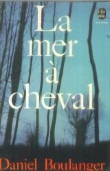 La Mer à cheval (Le Livre de poche) book