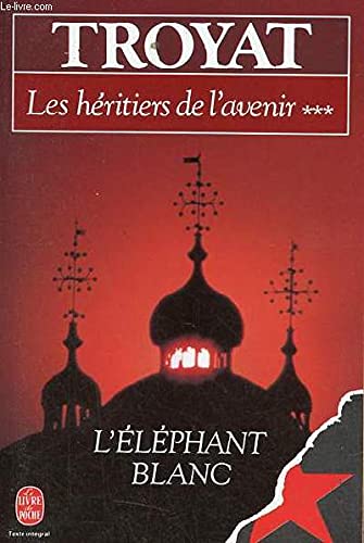 Les Héritiers de l'avenir. Vol. 3. L'Eléphant blanc Learning & Reference