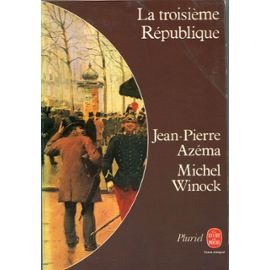 La III République : 1870-1940 (Le Livre de poche) book