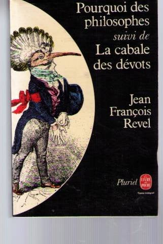 Pourquoi Les Philosophes Suivi De La Cabale Des Dévots Books