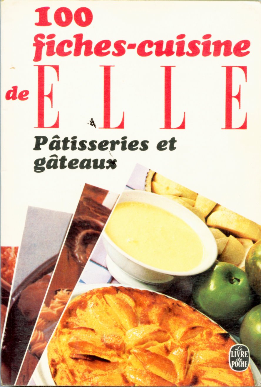 Fiches cuisine elle : patisseries et gateaux (Pratique) Books