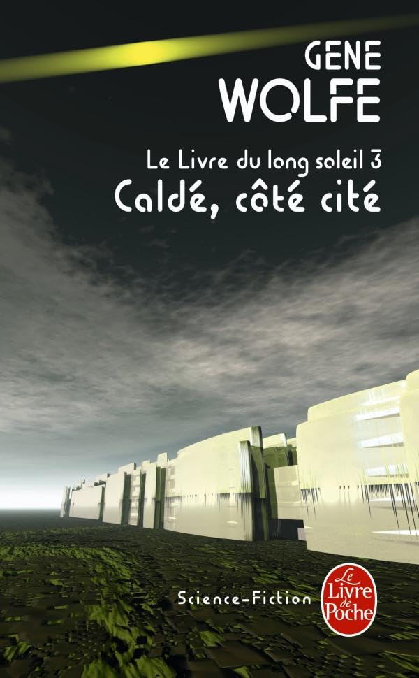 Calde, Cote Cite: Le Livre Du Long Soleil 3 Contemporary literature