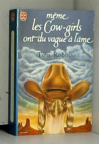 Même les cow-girls ont du vague à l'âme (Le Livre de poche) Books