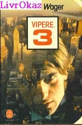 Vipère 3+trois (Le Livre de poche) book