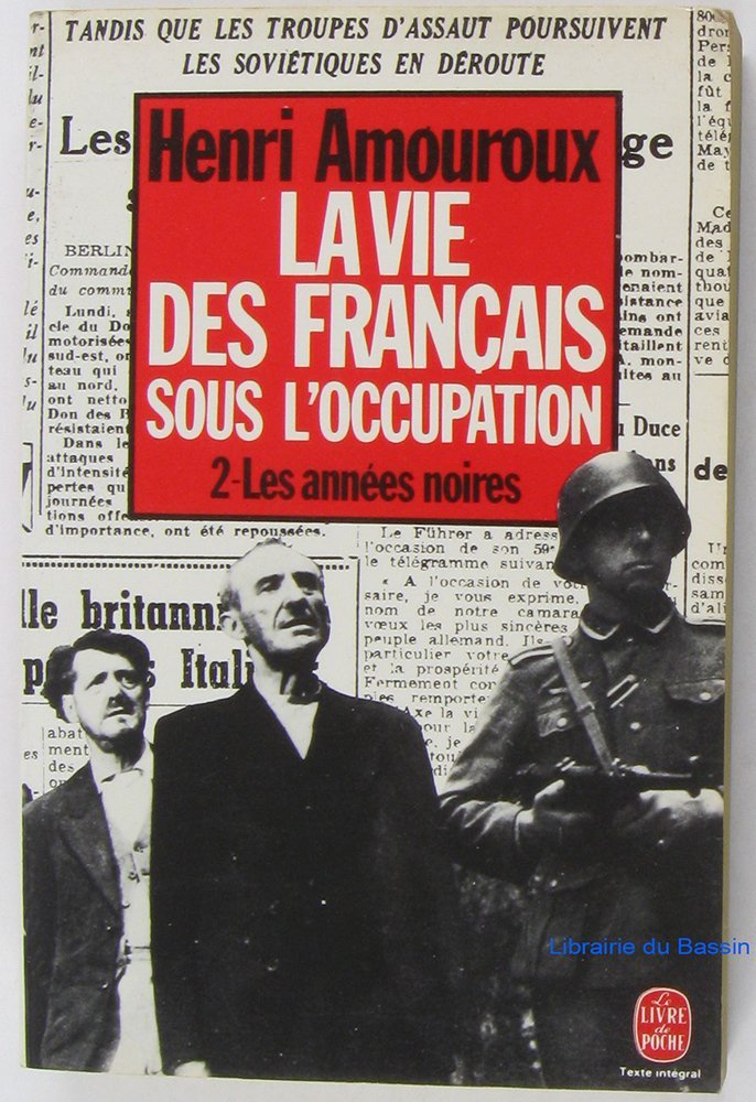 La Vie DES Francais Sous l'Occupation 2 Learning & Reference