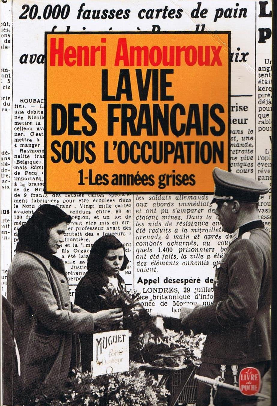 La Vie DES Francais Sous l'Occupation 1 Learning & Reference