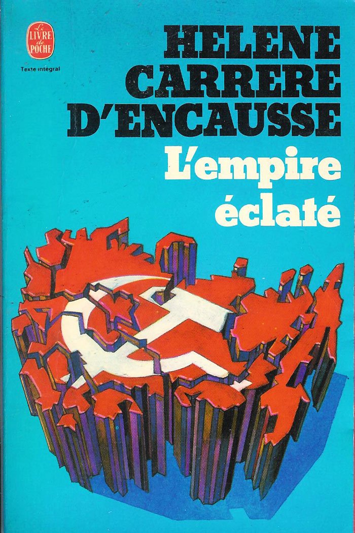 L'Empire éclaté: La révolte des nations en U.R.S.S. Books