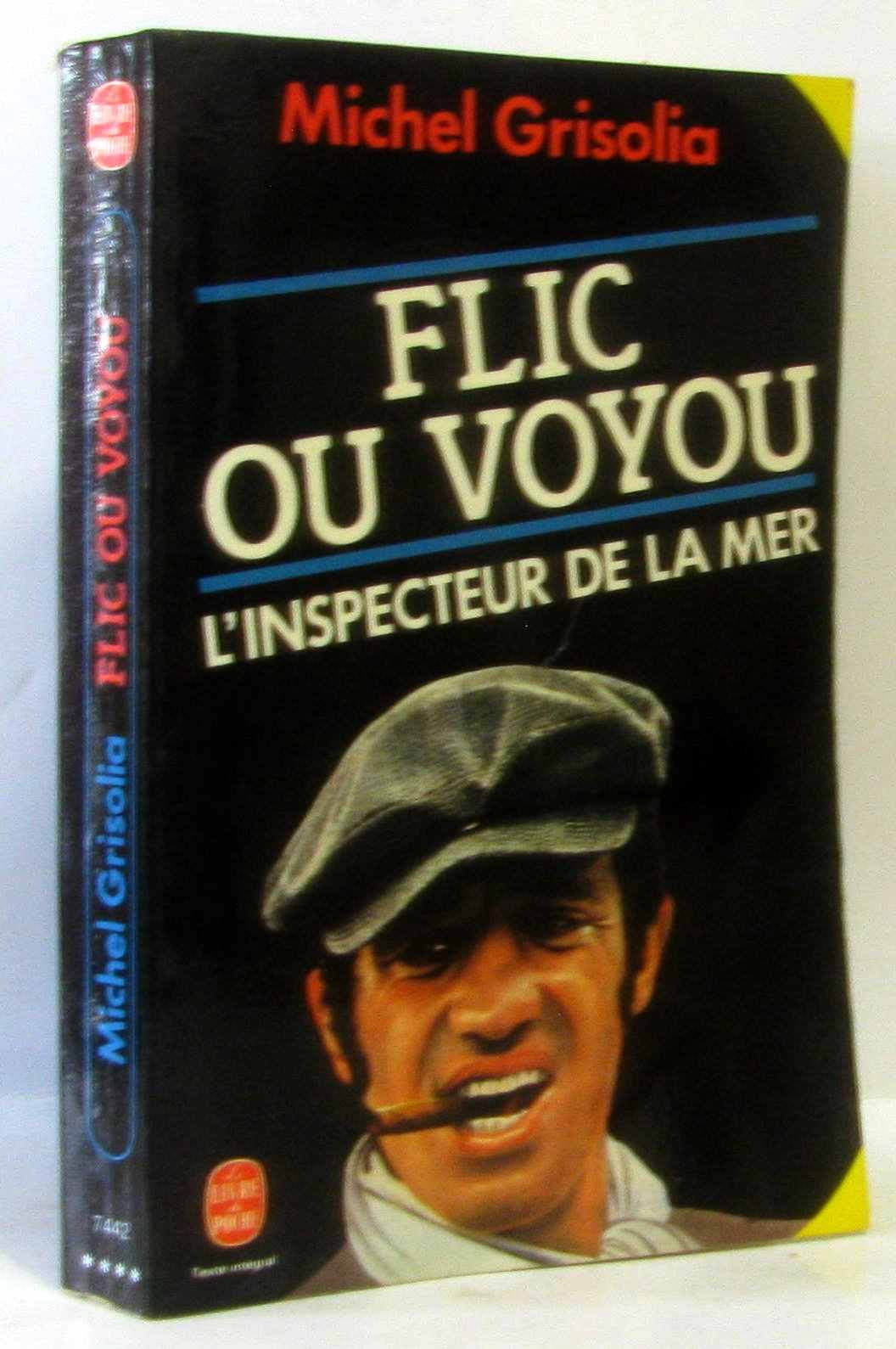Flic ou voyou... : roman book