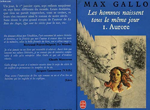 Les hommes naissent tous le même jour. 1 - Aurore. Roman. Editions Laffont. 1978. (Histoire, Littérature, Provence) Books