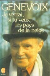 Oeuvres choisies "je verrai, si tu veux, les pays de la neige" : romans (005506) Books