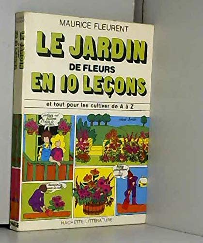 Le Jardin de fleurs en 10 leçons (Le Livre de poche) book