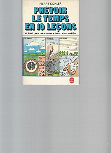 Prévoir le temps en 10 leçons (Le Livre de poche) Books