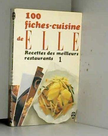 100 fiches cuisine de "elle" / recettes des meilleurs restaurants (Ldp Prat.Coul.) Books