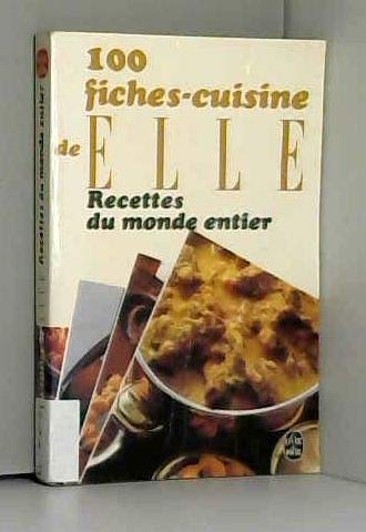100 fiches cuisine de 'Elle' Tome 12: Recettes du monde entier Books
