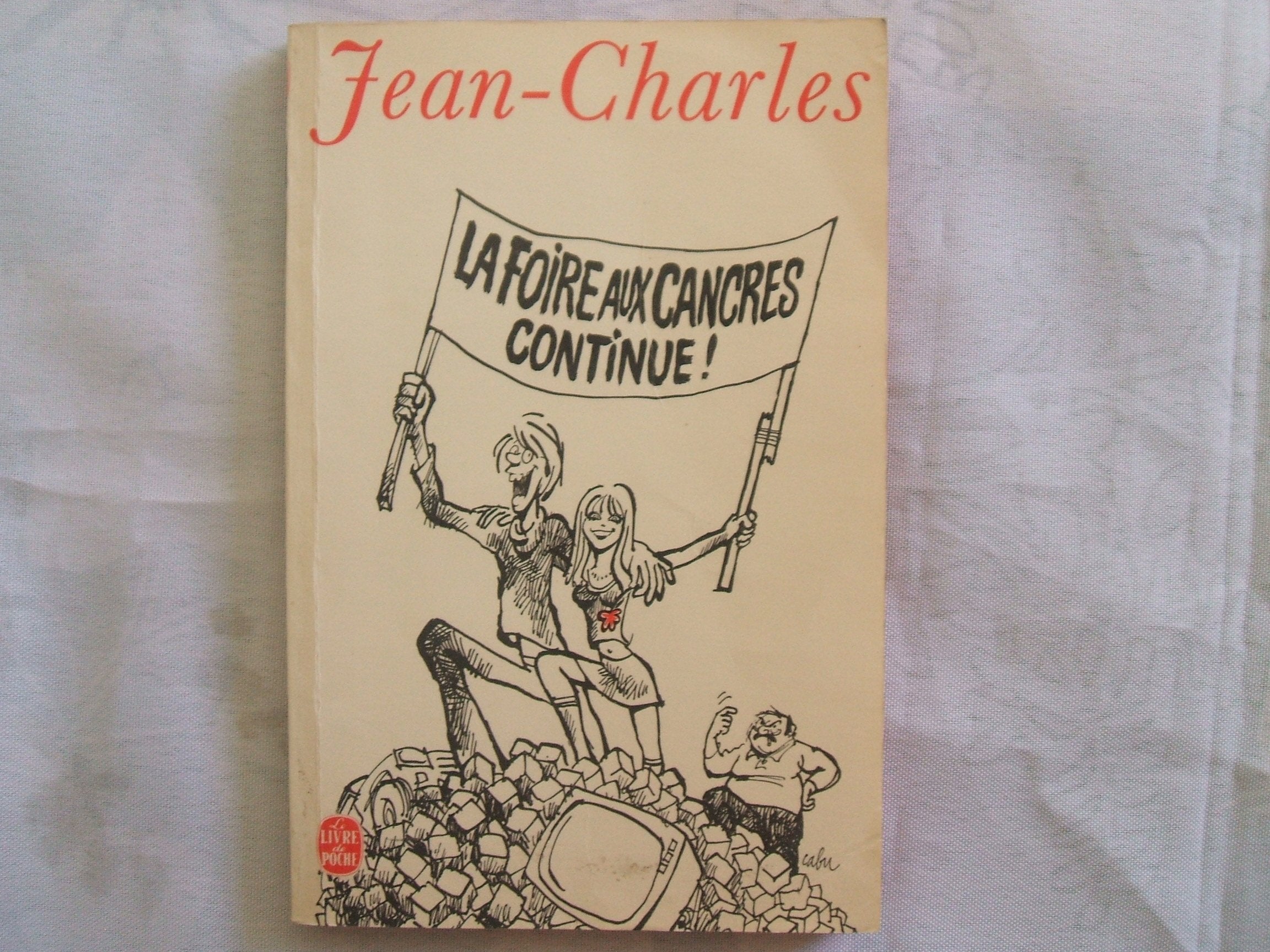 La Foire aux cancres continue (Le Livre de poche) Books