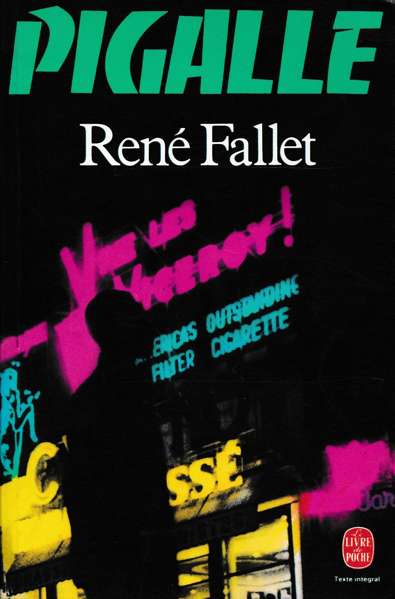 Pigalle (Le Livre de poche) Books
