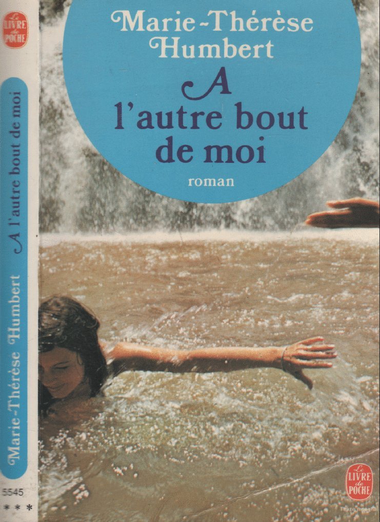 A l'autre bout de moi : roman (Ldp Littérature) Books