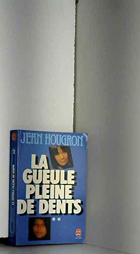 La gueule pleine de dents (005614) Books