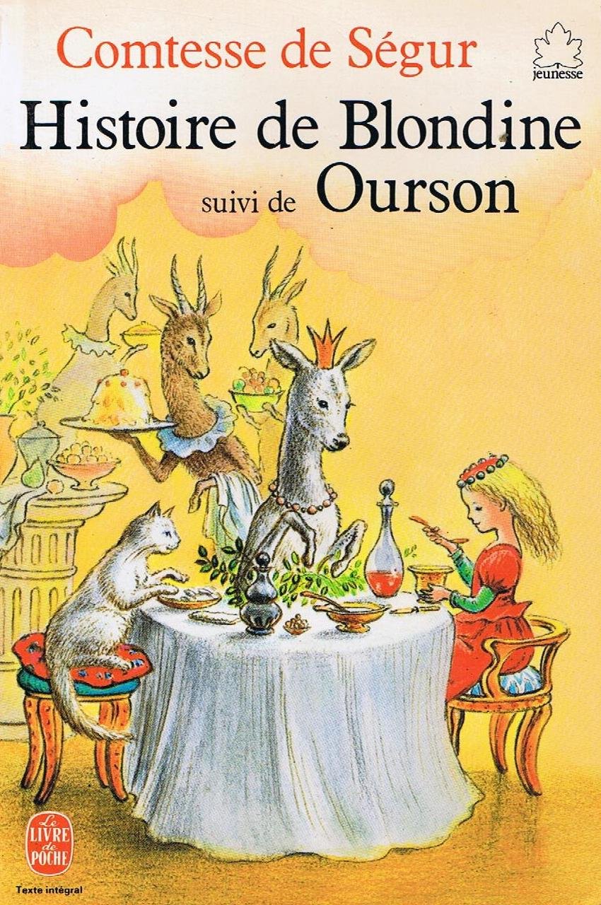 Histoire de Blondine Suivi de Ourson (Le Livre de poche) Books