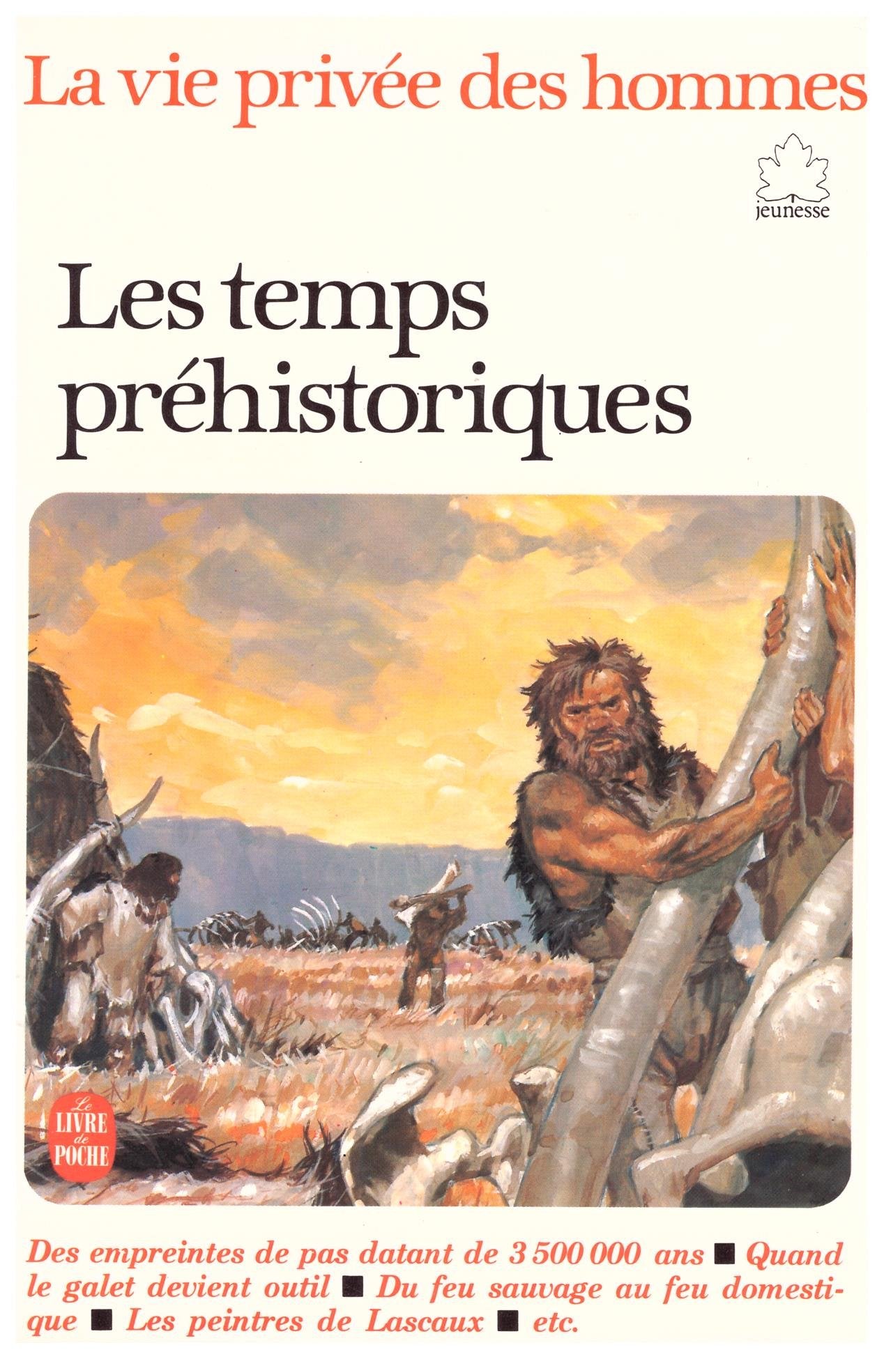 La vie privée des hommes : Les temps prehistoriques book