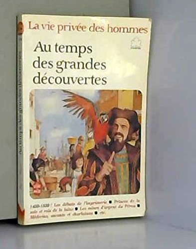La Vie privée des hommes Tome 5: Au temps des grandes découvertes Books