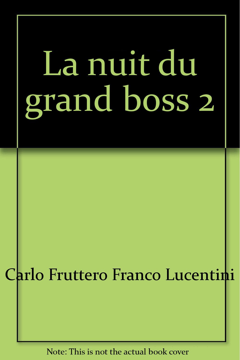 La nuit du grand boss : roman book
