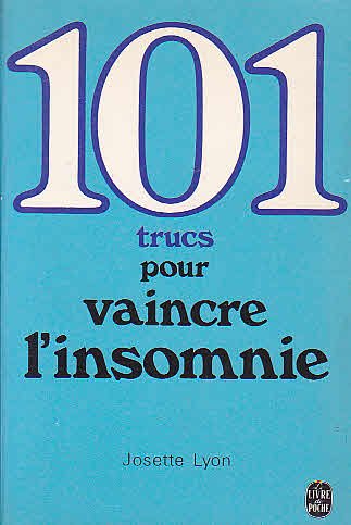 101 trucs pour vaincre l'insomnie book