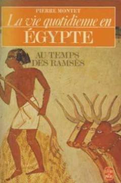 La Vie quotidienne en Égypte au temps des Ramsès Books